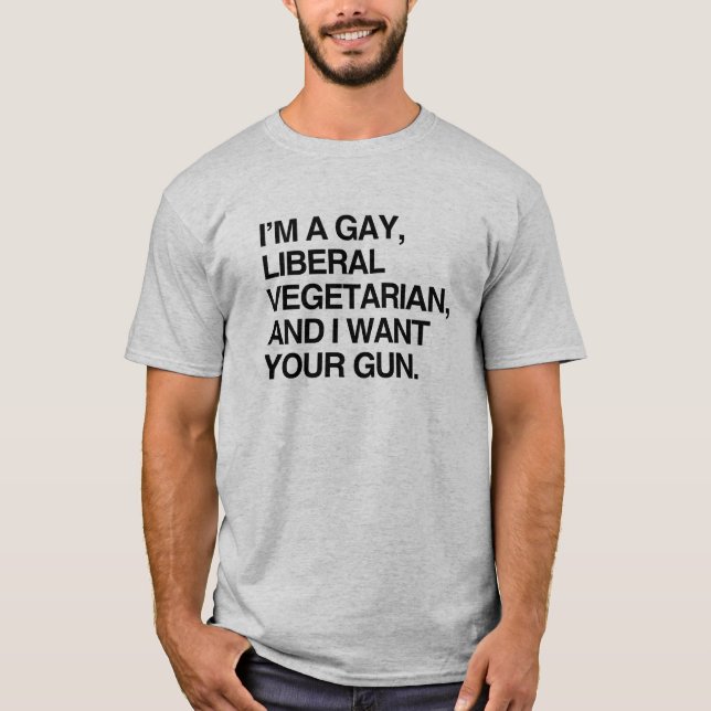Jag är en gay, liberal vegetarian T-Shirt (Framsida)