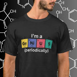 Jag är en Genius periodvis Bord av Inslag Funny T Shirt<br><div class="desc">Lönsam design med symboler från bord som regelbundet stavar ord-generiet och regelbundet inom parentes vid grund. Symbolerna för Germanium,  Nickel,  uran och svavel är sammansatta. Färg återspeglar WasketBasket-märket. Perfekt för kemist,  lärare,  vetenskapsmän,  akademier,  klass-skola,  högskola och högskola studenter. Det går bra på många skjortor,  färg,  storlekar och produkter.</div>