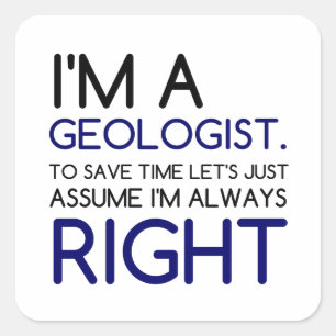 JAG ÄR EN GEOLOGIST FÖRUTSÄTTNING ATT JAG ÄR HÖGER FYRKANTIGT KLISTERMÄRKE
