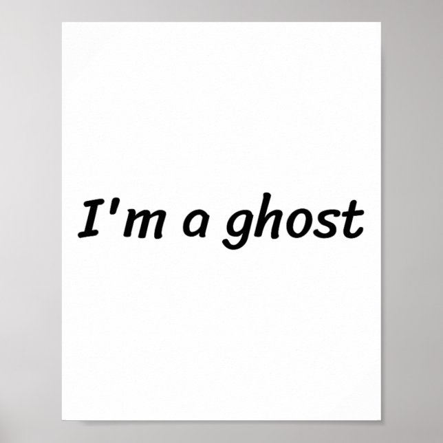 Jag är en Ghost Funny White Ljuger Party Poster (Framsidan)