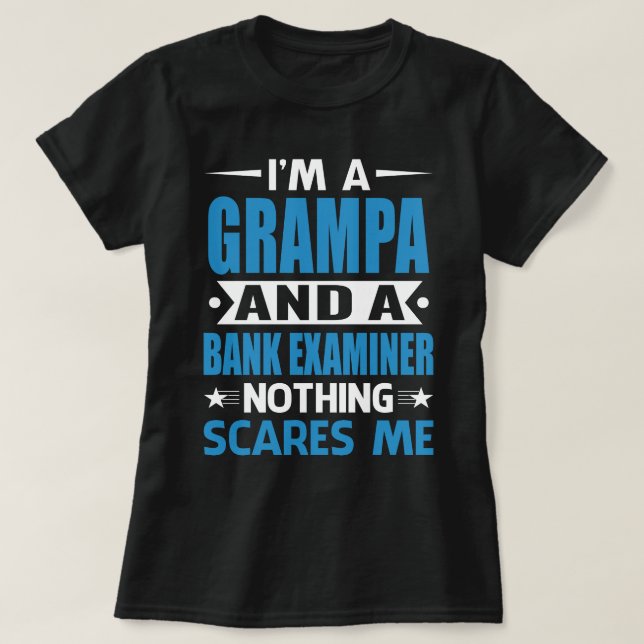 Jag är en GramPA och en bankkontrollant... Inget S T Shirt (Design framsida)