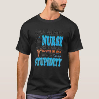 Jag Är En Grinig Gammal Sjuksköterska Min Nivå Av  T Shirt