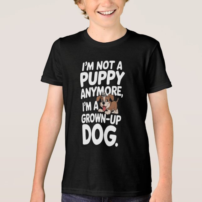 Jag är en Grown-Up Hund Now T Shirt (Framsida)