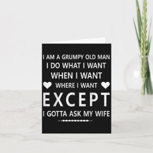 Jag är en grumpy Old Man jag gör vad jag... föruto Kort