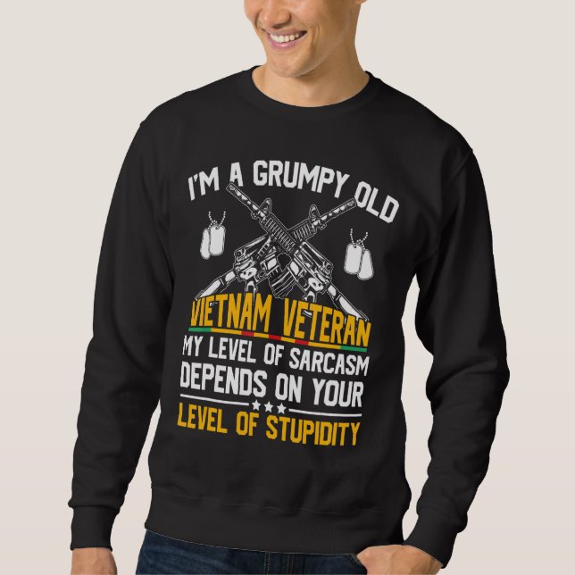 Jag är en grumpy Old Vietnam Veteran Sarcasm Usa Lång Ärmad Tröja (Framsida)