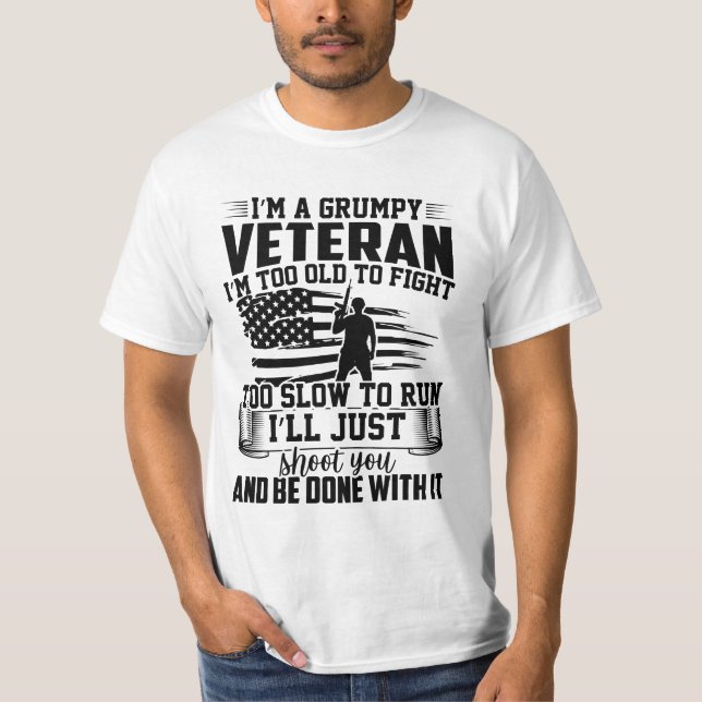 JAG ÄR EN GRUMPY VETERAN JAG ÄR FÖR GAMMAD ATT KÄM T SHIRT (Framsida)