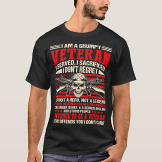 Jag är en grumpy Veteran jag tjänade och offrade m T Shirt