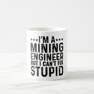 JAG ÄR EN Gruvingenjör Men Jag Kan Inte Fixa Dum Kaffemugg