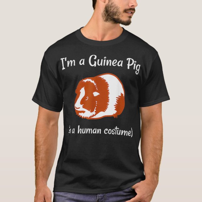 Jag är en guineansk Gris i en human Costume Funny T Shirt (Framsida)
