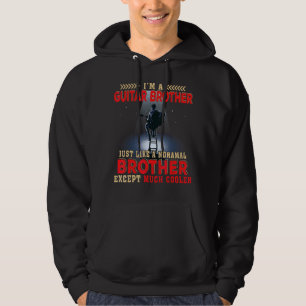 Jag är en Guitar Brother Normal Brother förutom my Hoodie