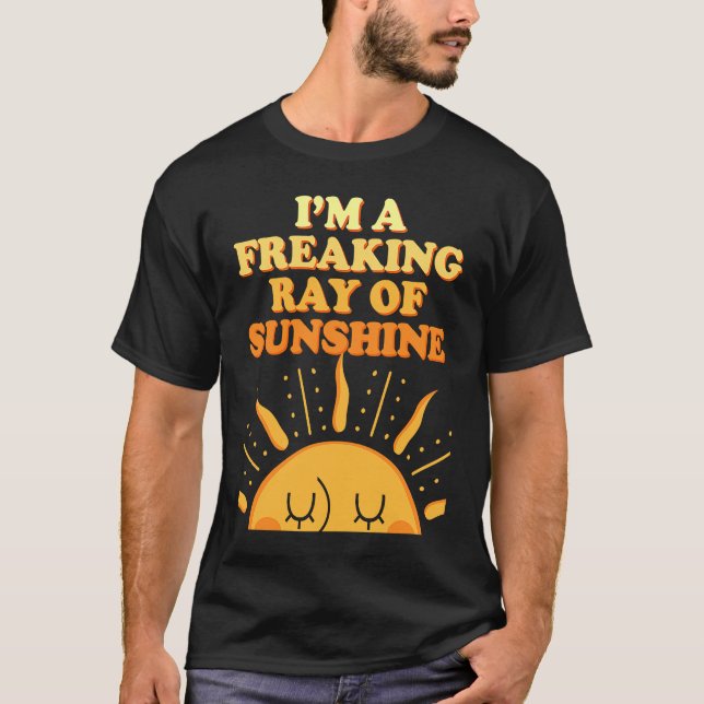 Jag är en häftig Ray från Sunshine Sarcasm som säg T Shirt (Framsida)