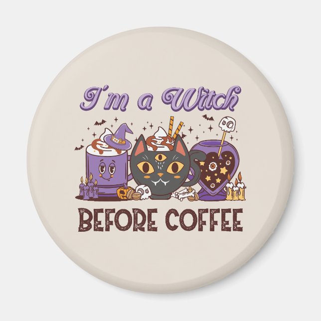 Jag är en häxa före kaffe magnet (Framsidan)