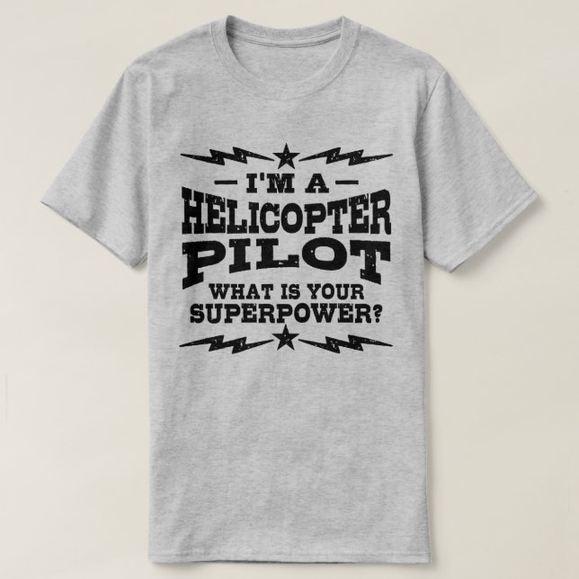 Jag är en helikopterpilot som är din supermakt tee (Design framsida)