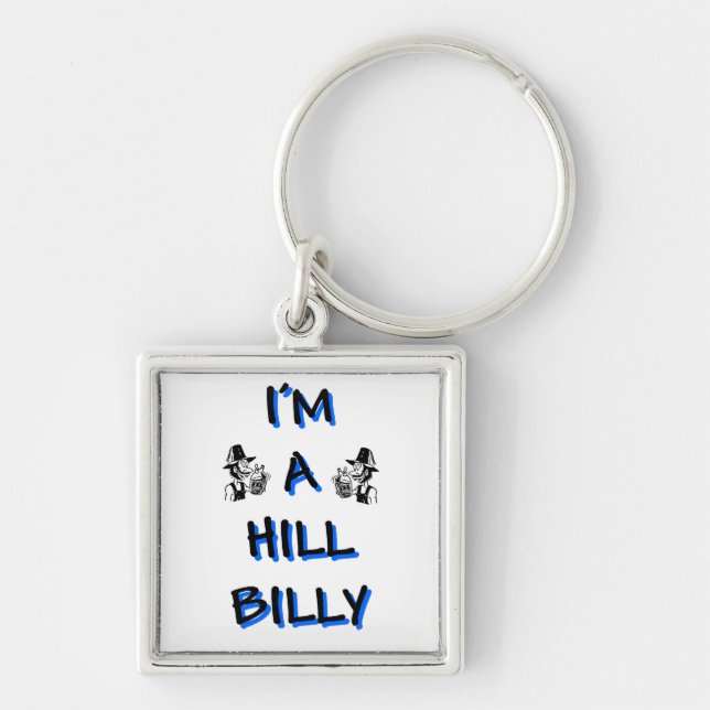 Jag är en hillbilly fyrkantig silverfärgad nyckelring (Framsidan)