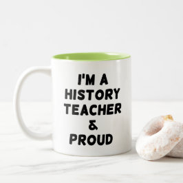 JAG ÄR EN HISTORIALÄRARE & STOLT Tvåtons KAFFEKOPP