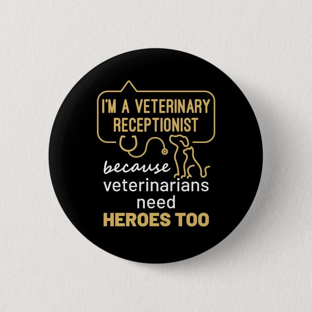 Jag är en hjälte som veterinärmottagare  knapp (Framsida)