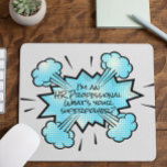 Jag är en HR-Professionell Vad är din supermakt? Musmatta<br><div class="desc">Den här designen har skapats genom digital grafik. Det kan vara personlig i området att tillhandahålla eller anpassa genom att klicka för att anpassa ytterligare alternativ och ändra namn, initialer eller ord. Du kan också ändra texten färg och stil eller ta bort texten för en bilddesign. Kontakta mig på colorflowcreations@gmail.com...</div>