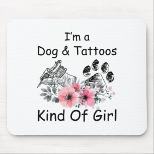 Jag är en Hund och tatuering av flicka _1 Musmatta