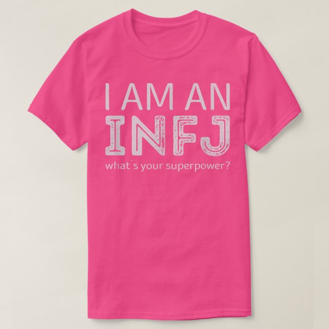 Jag är en INFJ som din supermakt T Shirt (Design framsida)