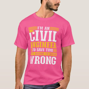 Jag är en Ingenjör till Spara Time, Låt oss att ja T Shirt
