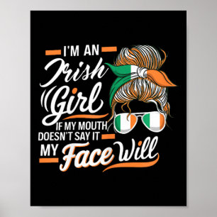 Jag är en irländsk flicka om min mun inte säger de poster