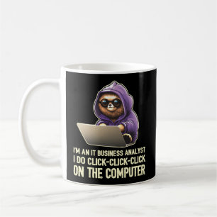 Jag är en IT-affärsanalytiker som jag klickar på Kaffemugg