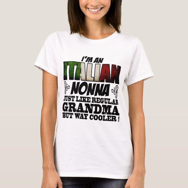 JAG ÄR EN ITALIAN NONNA SOM REGELBUNDET GRANDMA T SHIRT (Framsida)