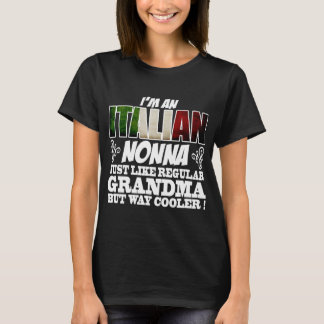 JAG ÄR EN ITALIAN NONNA SOM REGELBUNDET GRANDMA T-SHIRT