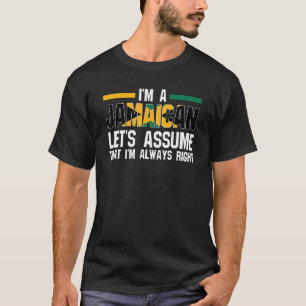 Jag är en Jamaican-låt oss antar Jamaican Jamaica T Shirt