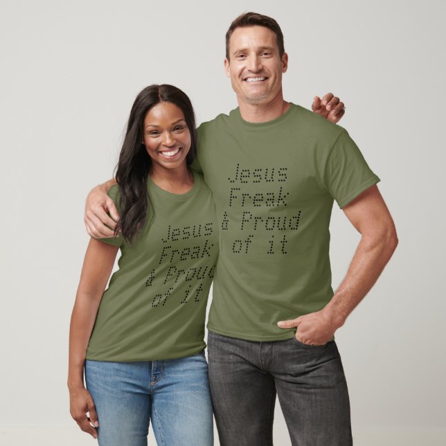 Jag är en Jesus Freak och stolthet över det T-shirt (Unisex)
