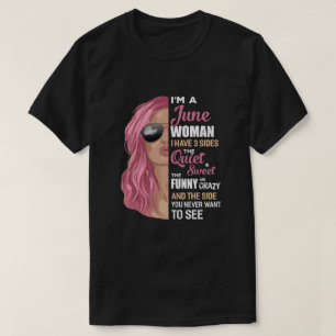 Jag är en Junikvinna som jag har 3-sidesjuni-flic T Shirt