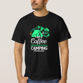 Jag är en kaffedrinker med kampanjproblemdesign t shirt