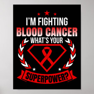 Jag är en kämpande medvetenhet om blodcancer poster