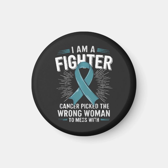 Jag Är En Kämpe Cancer Valde Fel Kvinna Magnet (Framsidan)