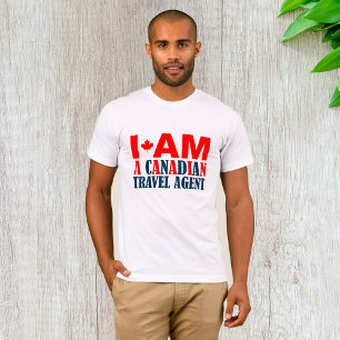 Jag Är En Kanadensisk Resebyråagent T Shirt