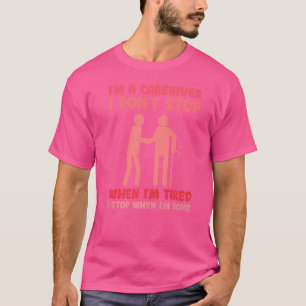 Jag är en karriär som jag inte stannar när jag är t shirt
