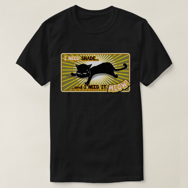 Jag är en katt som behöver skugga t shirt (Design framsida)