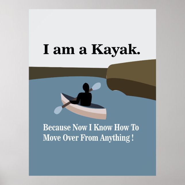 Jag är en Kayak Canoeing Kayaking Poster (Framsidan)