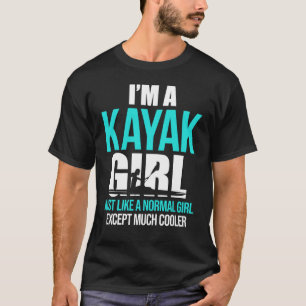 Jag är en Kayak Girl Shirt Funny Kayaking T