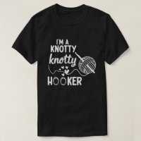 Jag är en Knotty Knotty Hoooker Virkad Tröja,