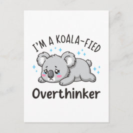 Jag Är En Koalafierad Övertänkare - Söt Sorgsen Ko Vykort