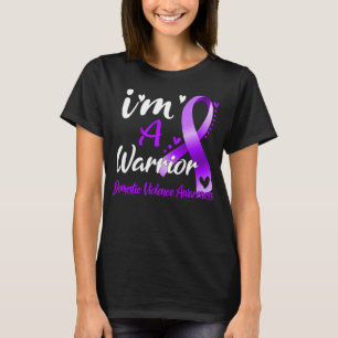 Jag är en krigare Domestic-våldsmedvetenhet T Shirt