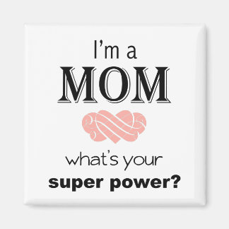 Jag är en kvadratmagnet i Mamma toppen Magnet