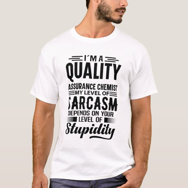 Jag är en kvalitetssäkringskemist t shirt (Framsida)
