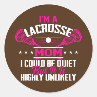 Jag är en Lacrosse Player Mamma Funny Mors dag Runt Klistermärke