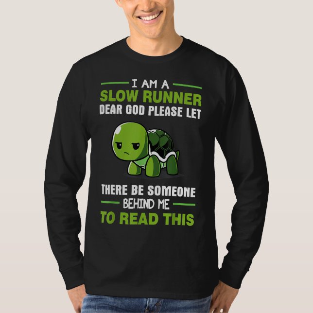 Jag är en långsam Springer... Turtle Älskare Runni T Shirt (Framsida)