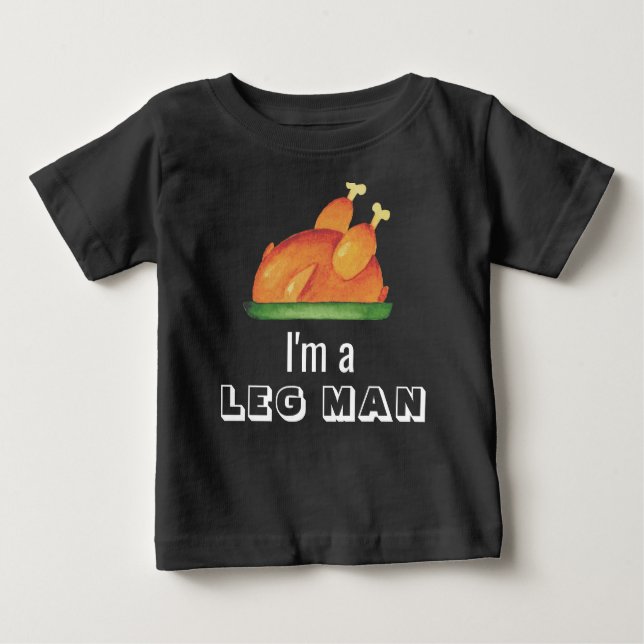 Jag är en Leg Man-Thanksgiving-Turkiet T Shirt (Framsida)