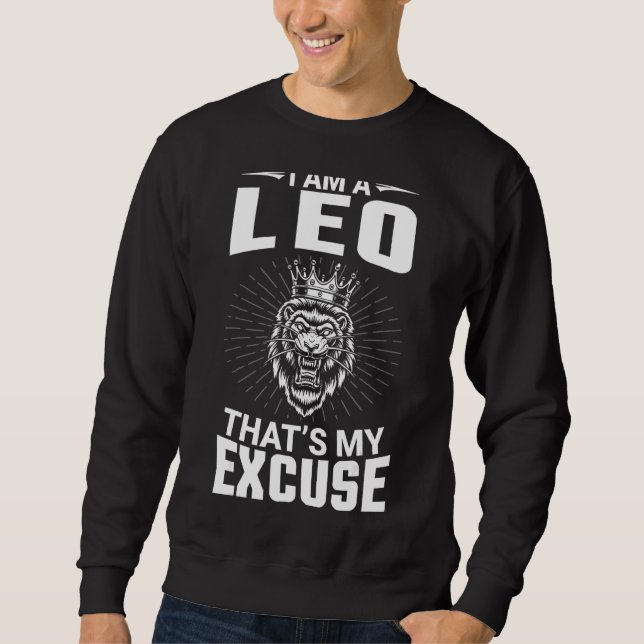 Jag är en Leo som är min ursäkt Grattis på födelse Lång Ärmad Tröja (Framsida)