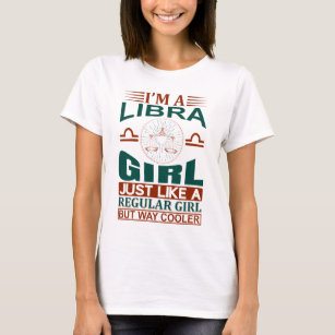 Jag är en Libra Girl Coola Zodiac-skylt T Shirt