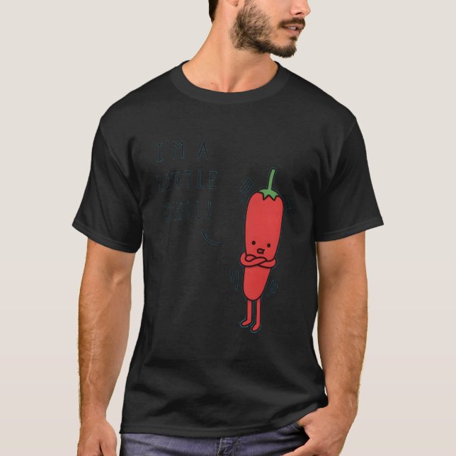 Jag är en liten Chili T Shirt (Framsida)